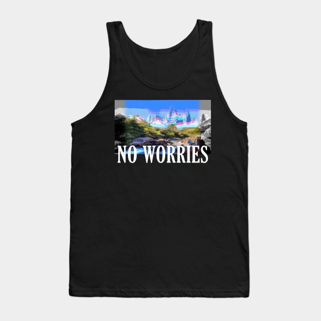 No Worries Tank Top by giovanniiiii